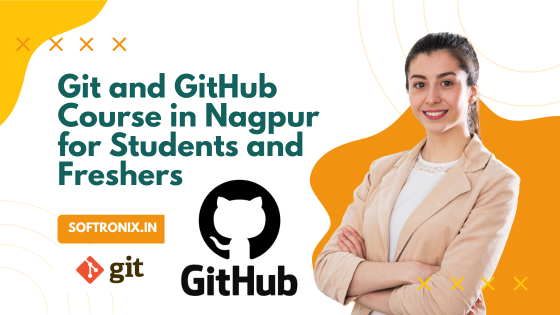 Git and GitHub Course in Nagpur for Students and Freshers